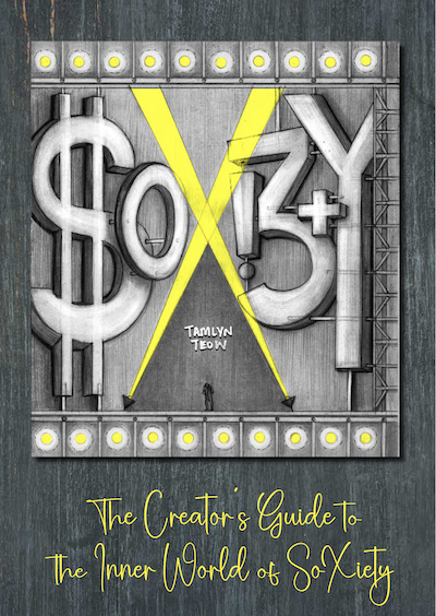 The Creator's Guide to the Inner World of SoXiety (Print Edition)